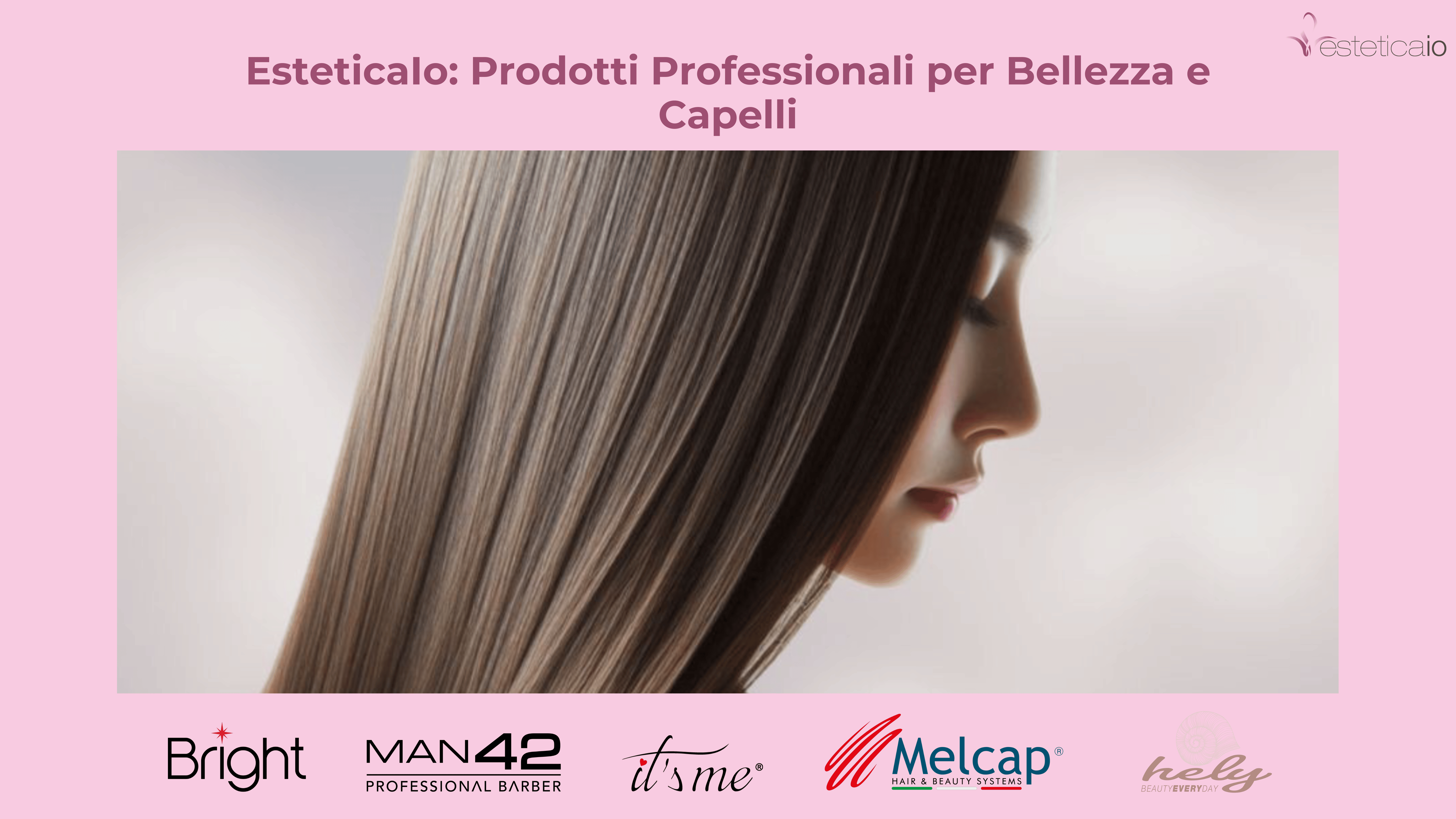 EsteticaIo: Prodotti Professionali per Bellezza e Capelli